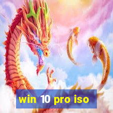 win 10 pro iso